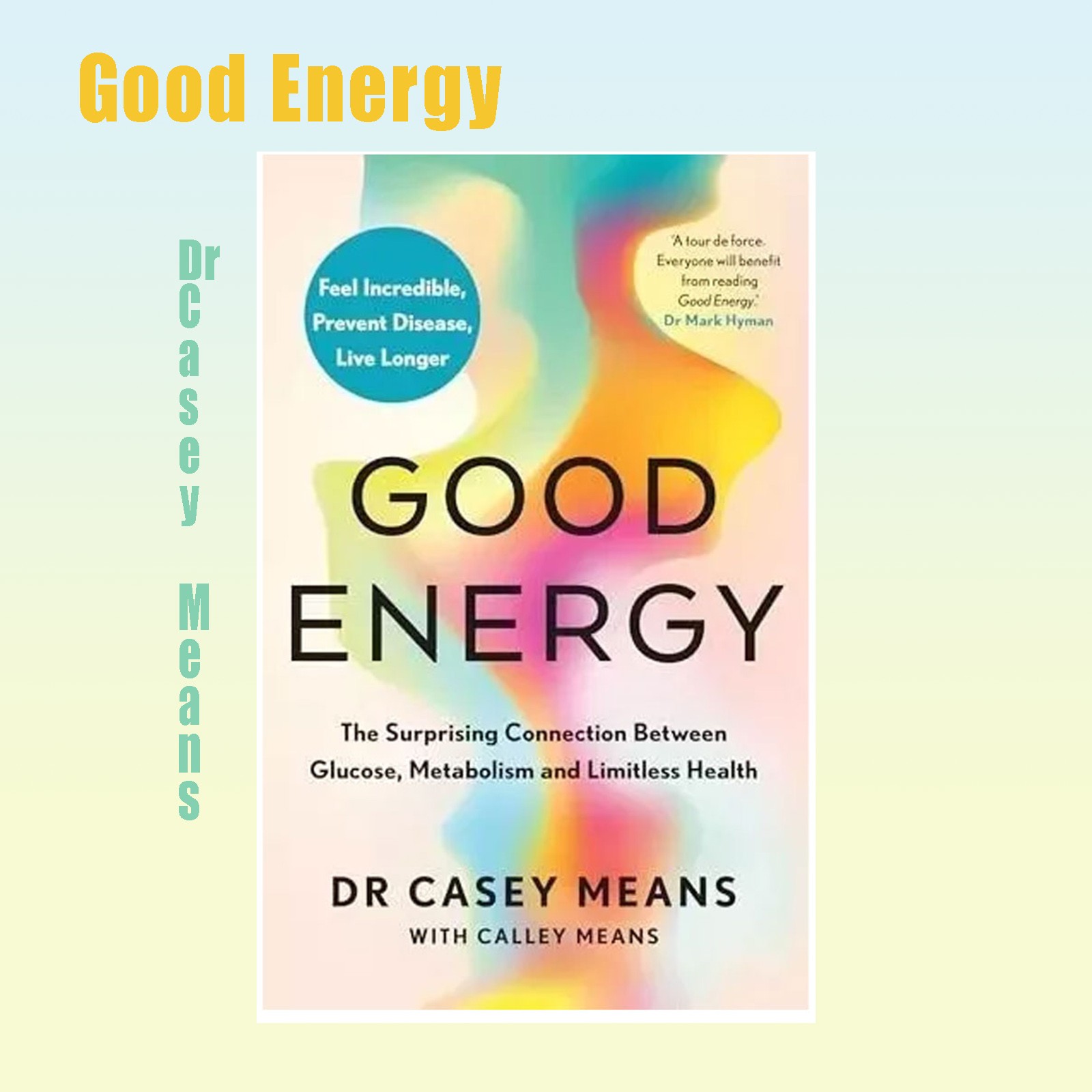 Good Energy by Dr. Casey Means NEW Paperback free shipping….US ITEM~