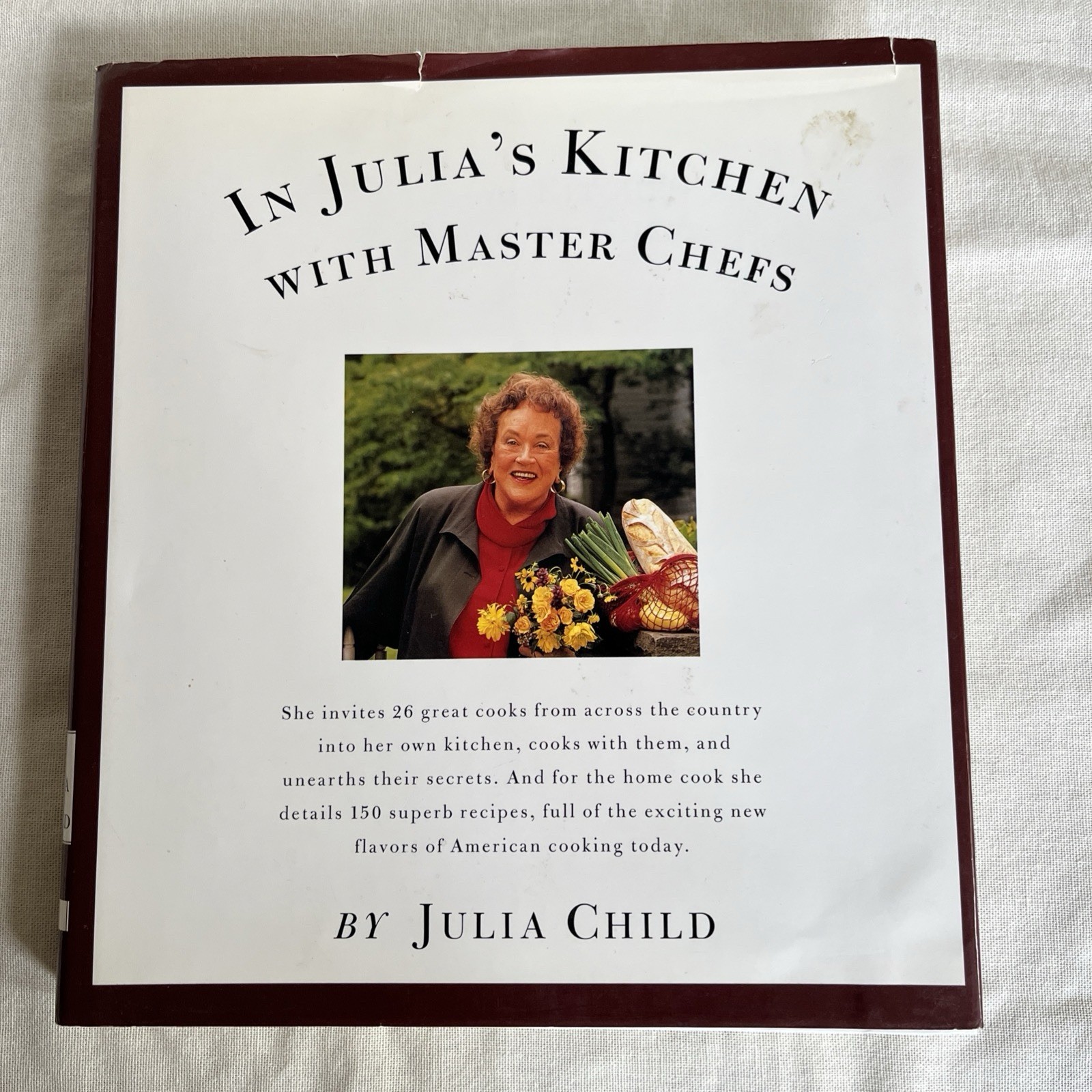 Julia Child’s Cookbook “In Julia’s Kitchen With Master Chefs”, 1995, 302 Pages
