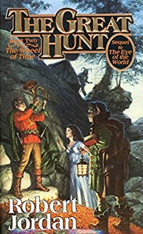 The Great Hunt : Book Two of ‚the Wheel of Time‘ Robert Jordan