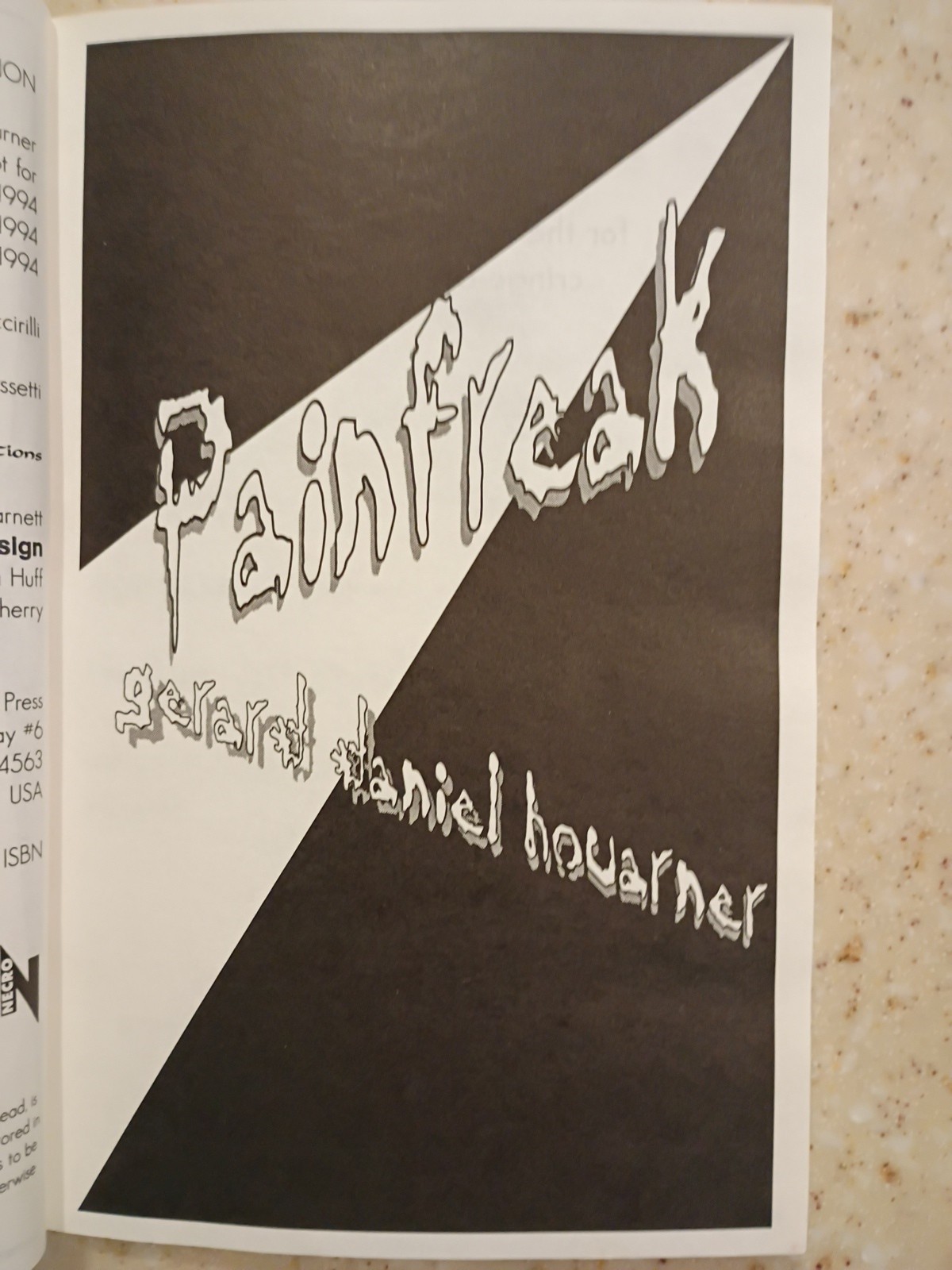 „Pain Freak“ by Gerard Houarner Signed #221/500 Ltd First Edition Paperback