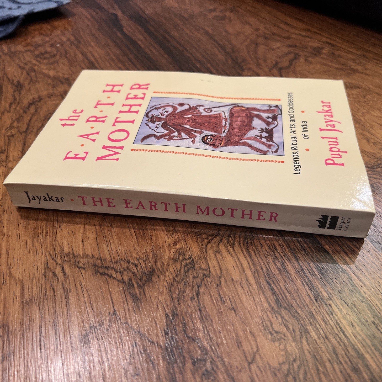Earth Mother : Legends, Goddesses and Ritual Arts of India by Pupul Jayakar…
