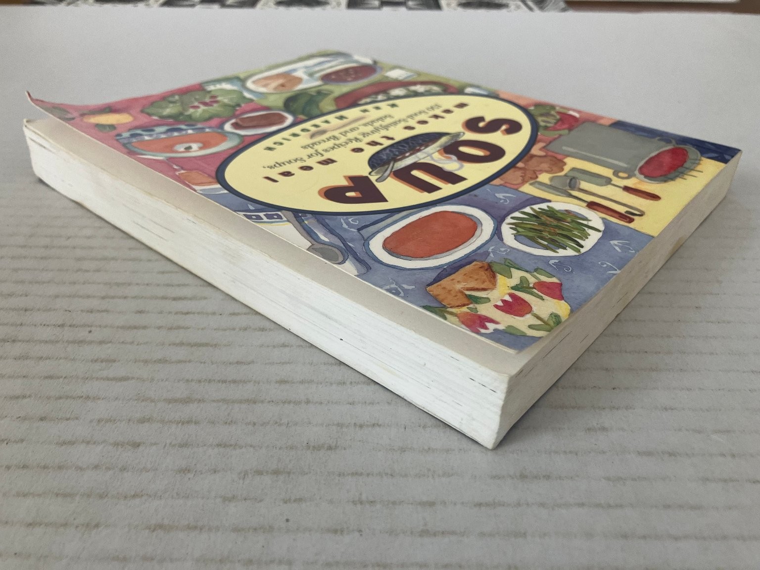 Soup Makes the Meal Ken Haedrich 2001 Cookbook Recipes Harvard Common Press PB