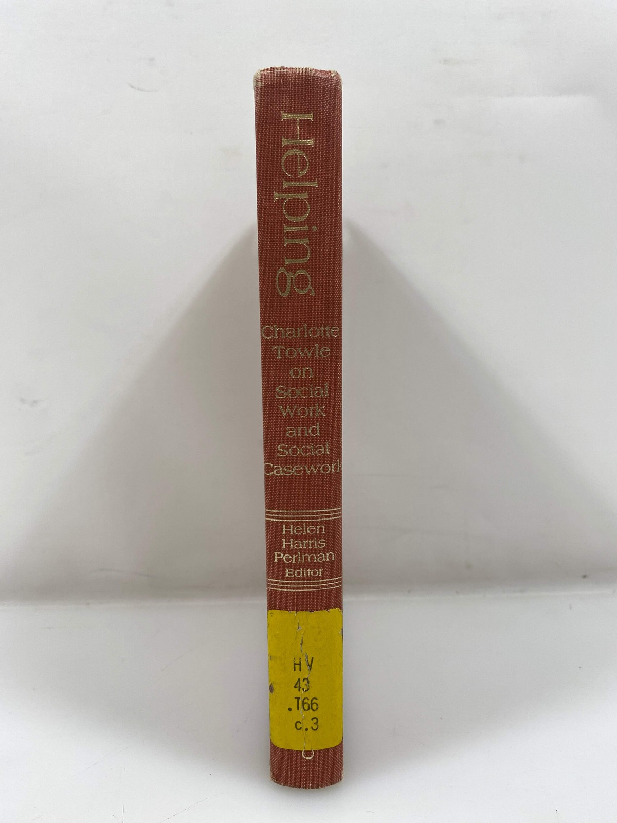 Helping by Charlotte Towle Ex-library 1969 HC