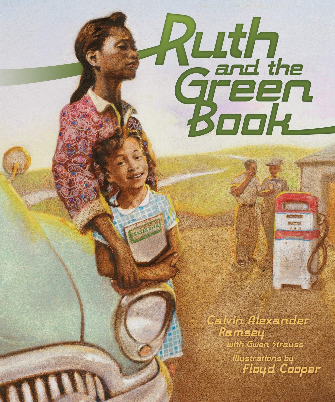 Ruth and the Green Book – Ramsey, Calvin Alexander|Gwen Strauss|Cooper, Floy…
