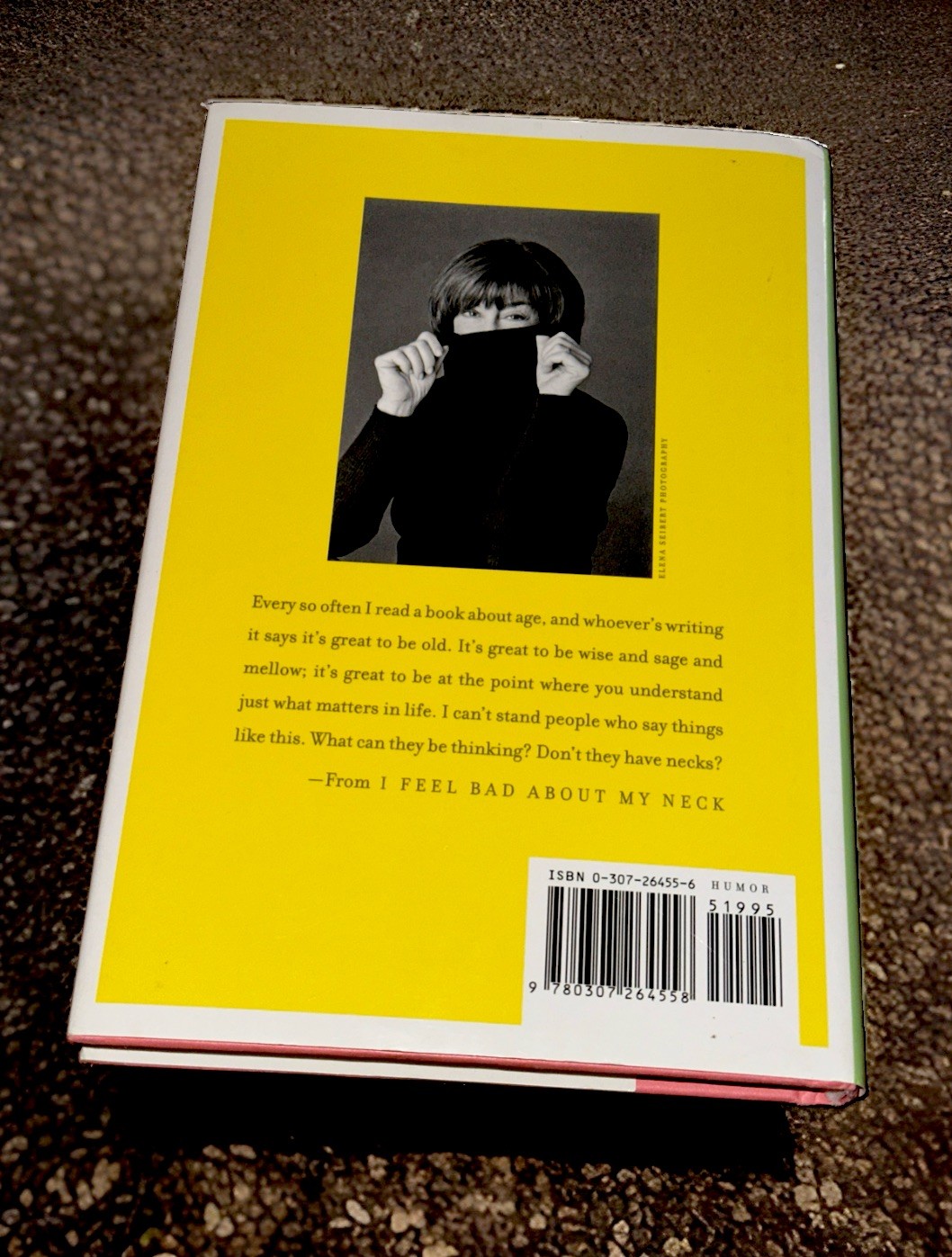 Nora Ephron – I Feel Bad About My Neck – Hardcover Book – Alfred A. Knopf – 2006