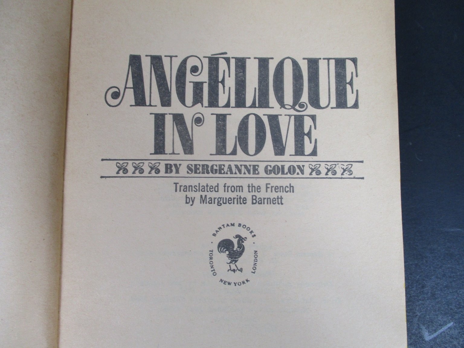 Angelique In Love Sergeanne Golon 1966 2nd Print Bantam Historical Romance PB