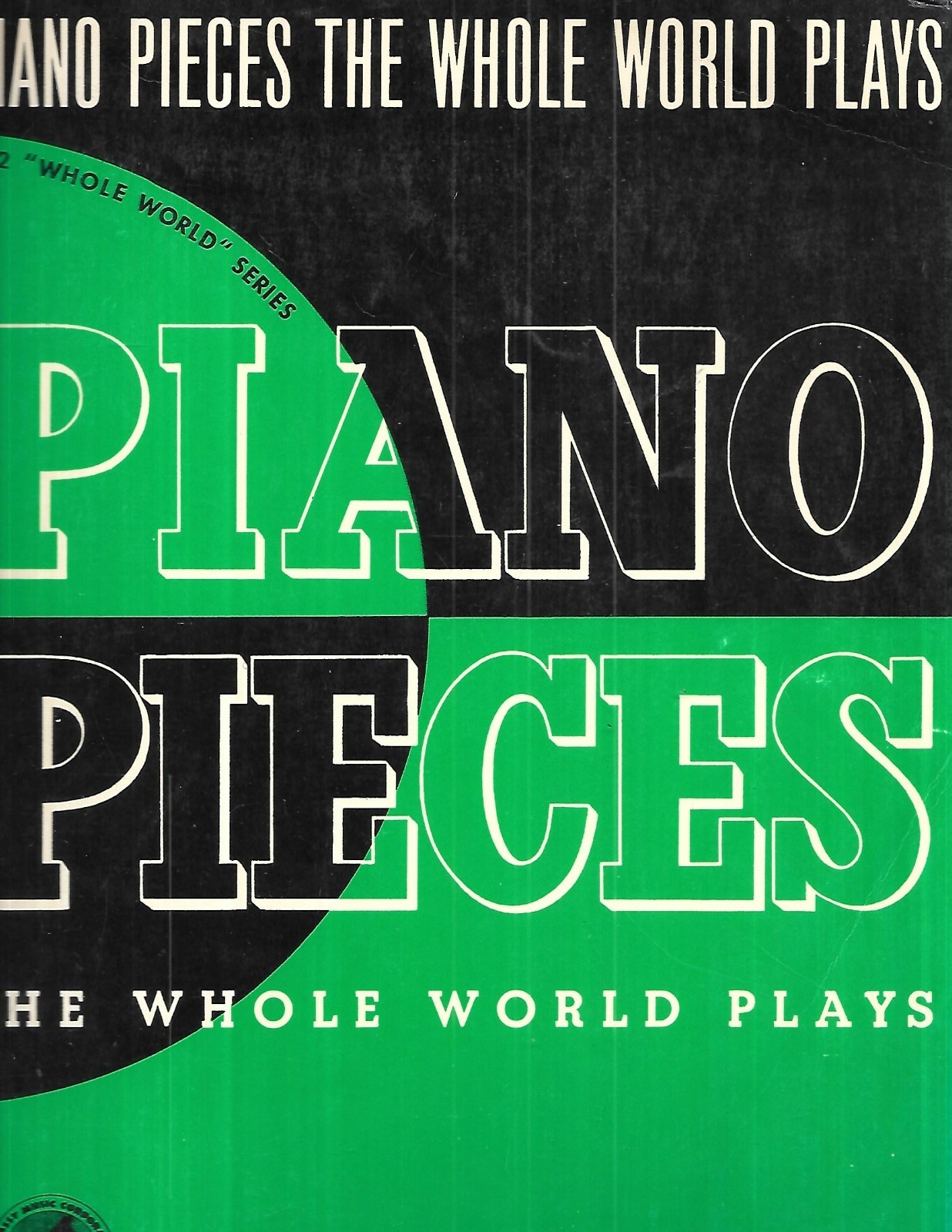 Piano Pieces the Whole World Plays, No. 2 ed. Albert E Weir, D. Appleton 1915