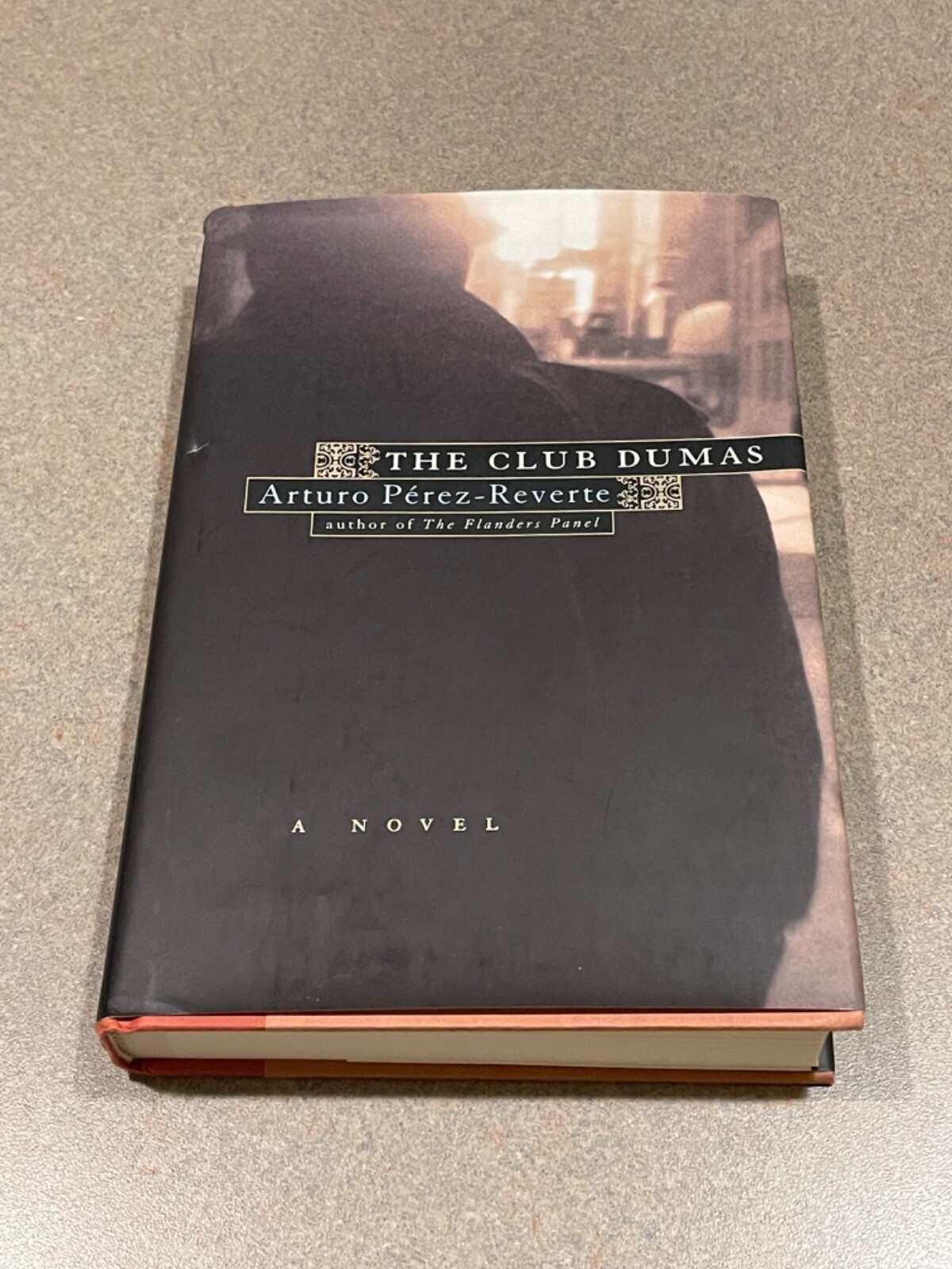 The Club Dumas by Arturo Pérez-Reverte (First Edition, 2nd Printing Hardcover)