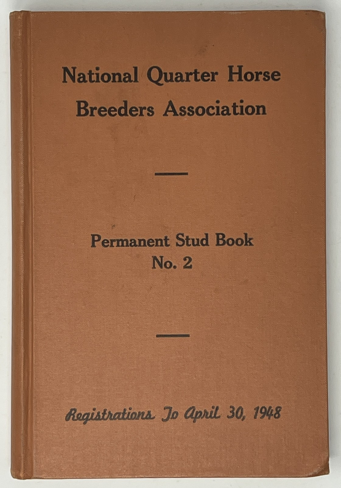 EQUESTRIAN / HORSES: N.Q.H.B.A. Permanent Stud Book: No. 1 & 2 – 1947/1948 HCs