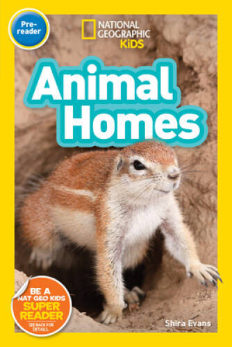 National Geographic Kids Readers: Animal Homes (Pre-reader) – VERY GOOD