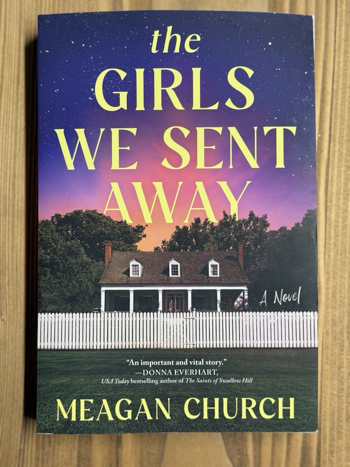 Girls We Sent Away : A Novel by Meagan Church (2024, Trade Paperback)
