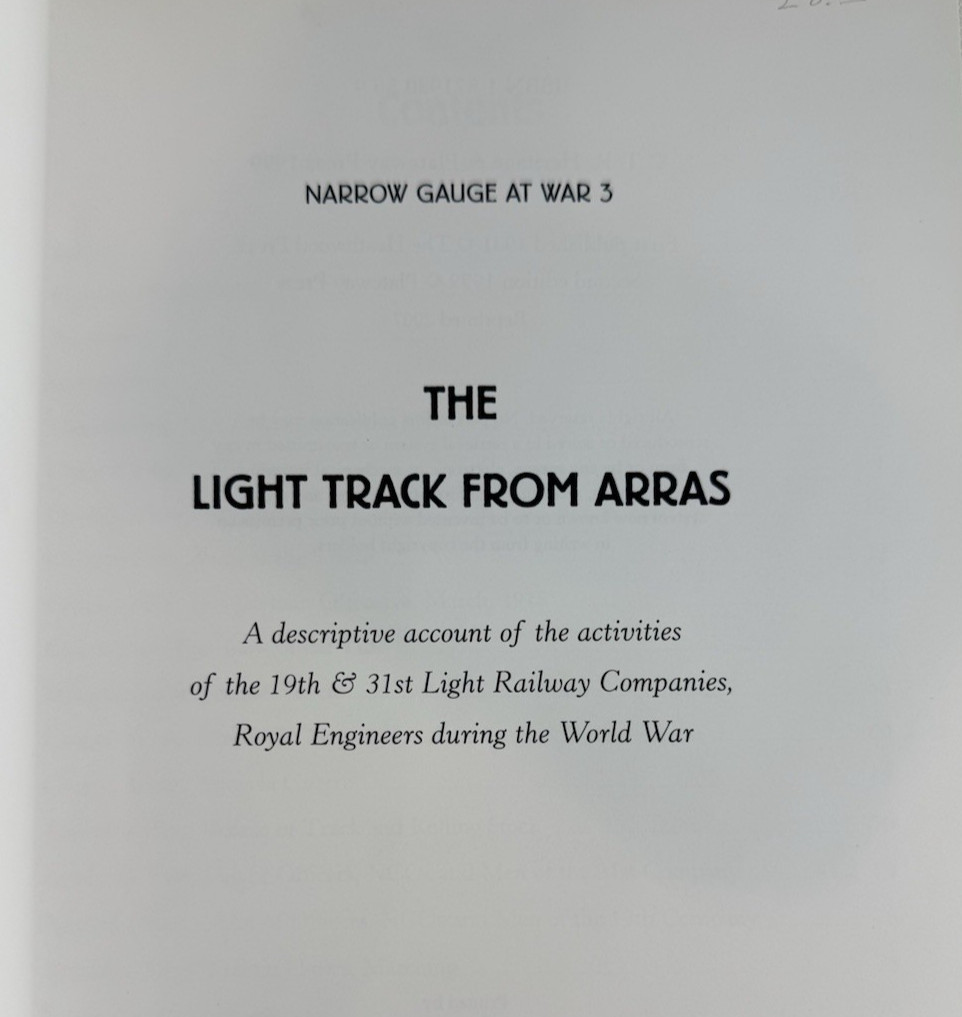 The Light Track From Arras by T R Heritage – 19th + 31st Light Railway Co in WW1