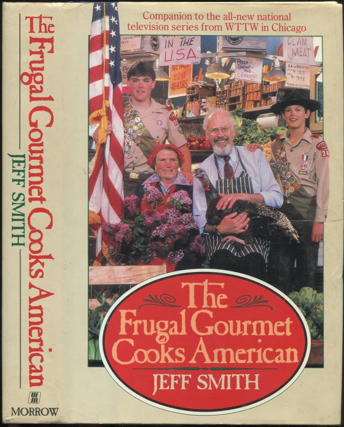 The Frugal Gourmet Cooks American – hardcover Smith, Jeff|Cart, Chris