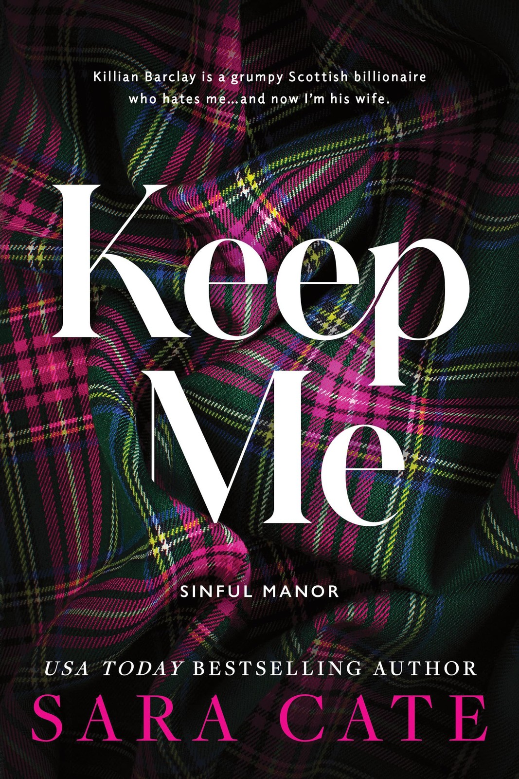 Keep Me (Sinful Manor, 1)