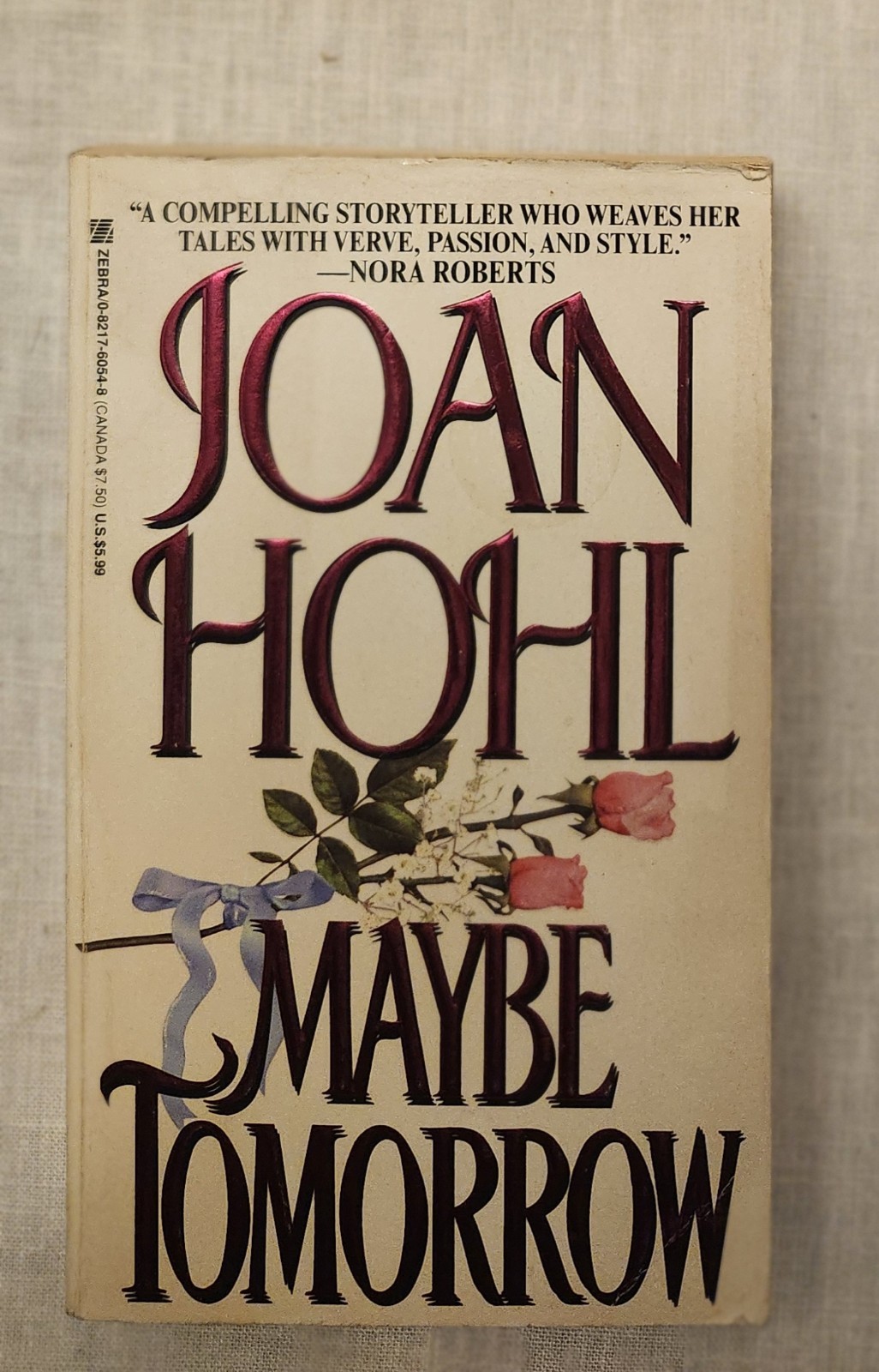 SIGNED Maybe Tomorrow by Joan Hohl (1988) First Print Mass Market Paperback