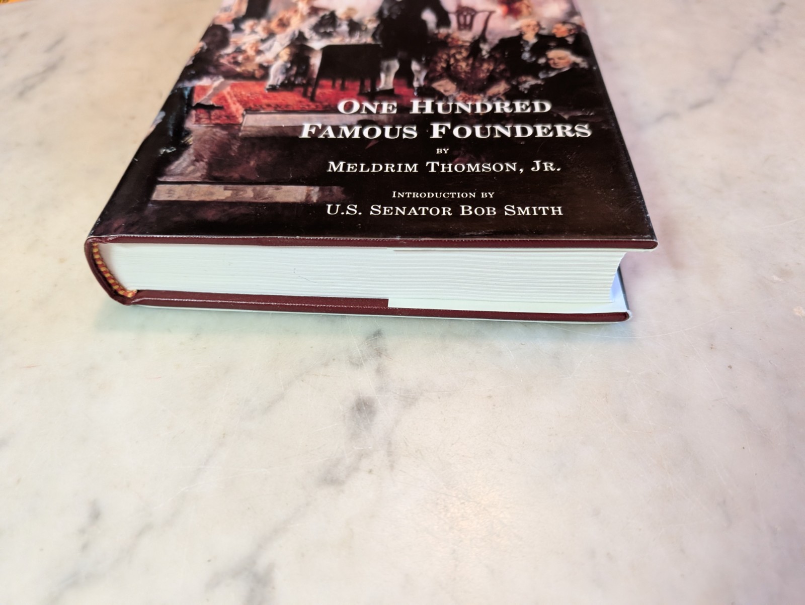 One Hundred Famous Founders Hardcover DJ Meldrim Thomson Jr. US History VG