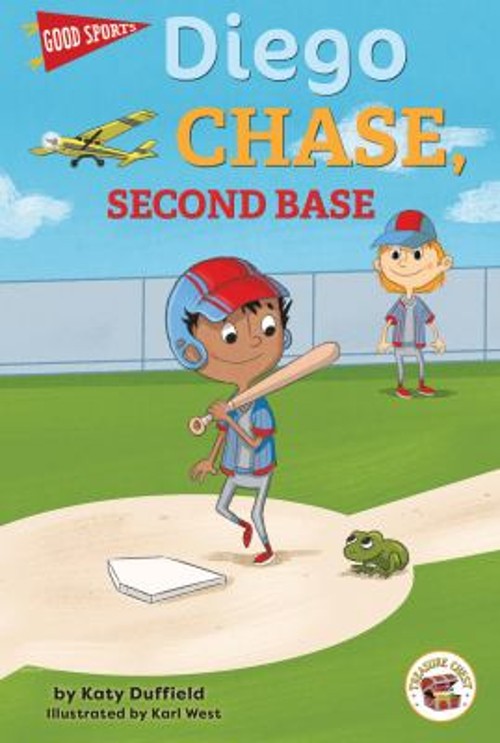 Diego Chase, Second Base, Grades K – 2 Paperback Katy Duffield