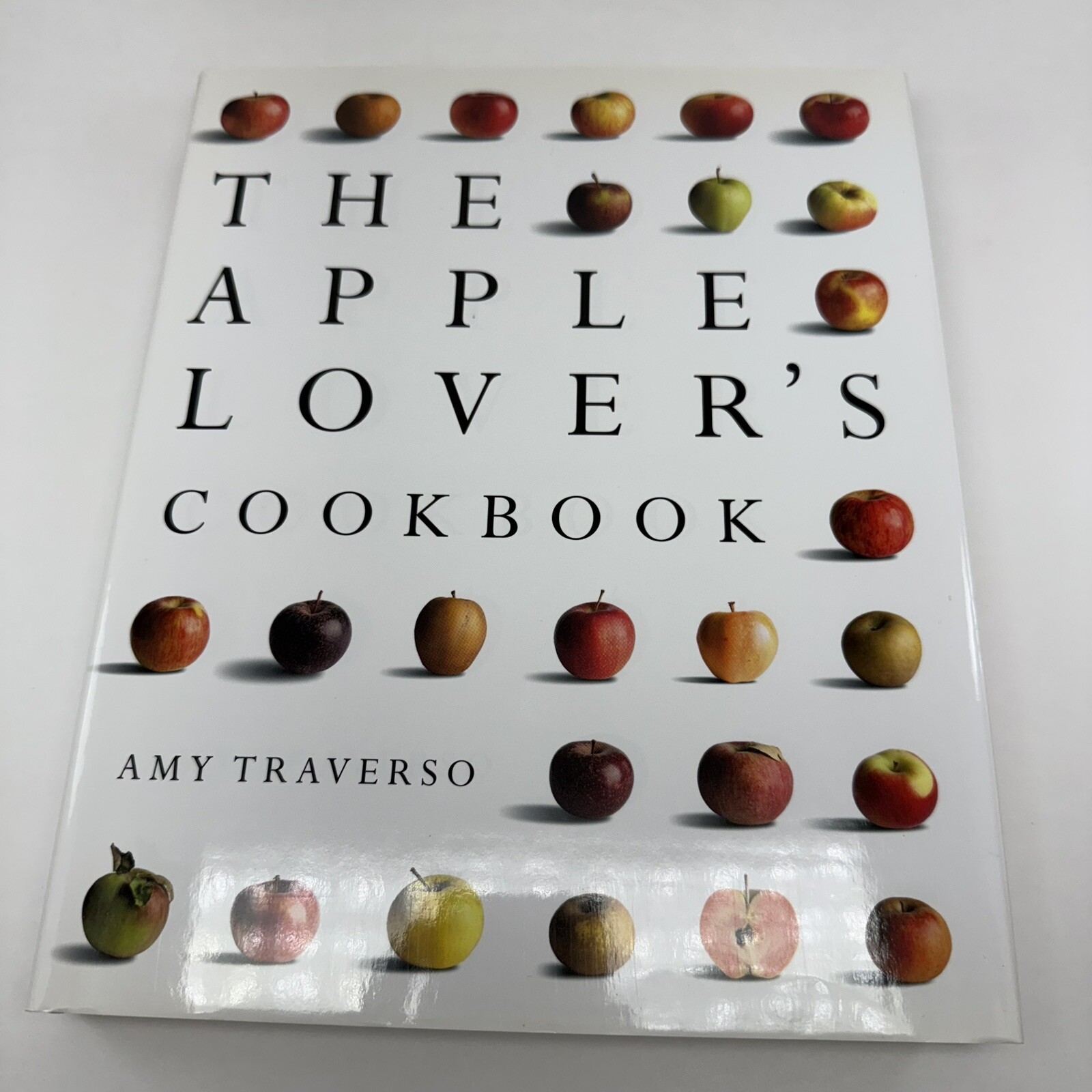 The Apple Lover’s Cookbook Amy Traverso Hardback Squire Fox 1st Printing Edition