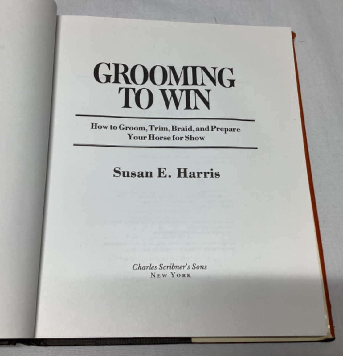 Horse Care BooGrooming to Win Susan E. Harris Hard cover Vintage 1977 Dust Jacke