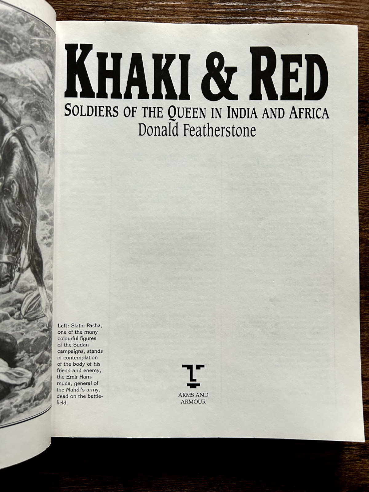 Khaki & Red: Soldiers of the Queen in India & Africa (1997) Donald Featherstone