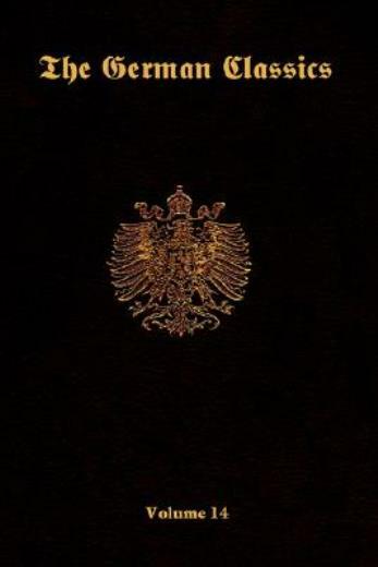 The German Classics-Volume 14