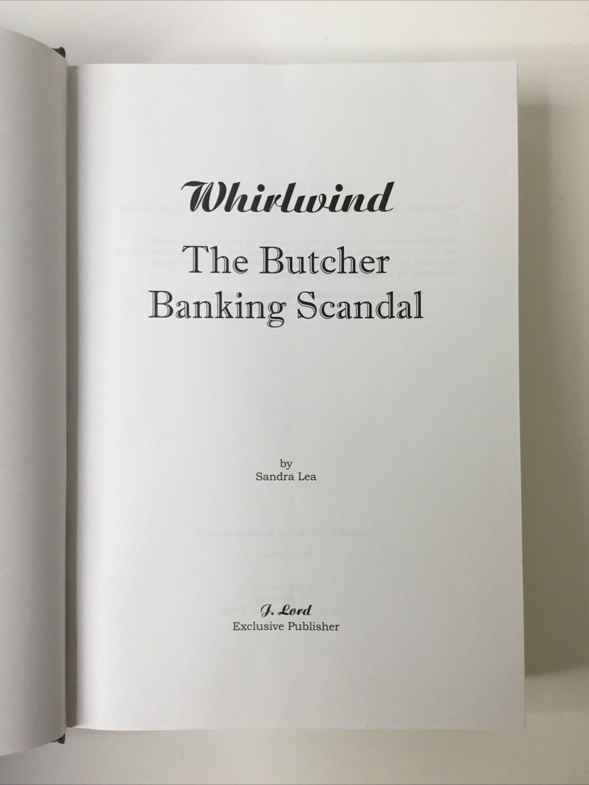 Whirlwind The Butcher Banking Scandal, Lea, HCDJ, Signed Jesse Barr