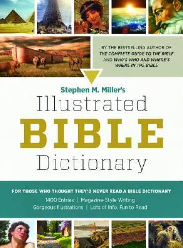 Stephen M. Miller’s Illustrated Bible Dictionary – Paperback – GOOD