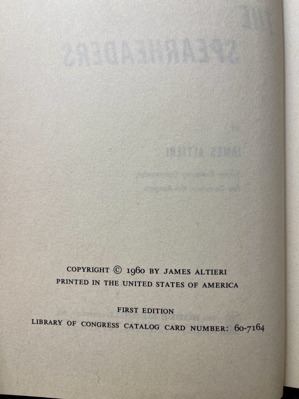 The Spearheads by James Altieri 1960Hrdbk First Edition Y1