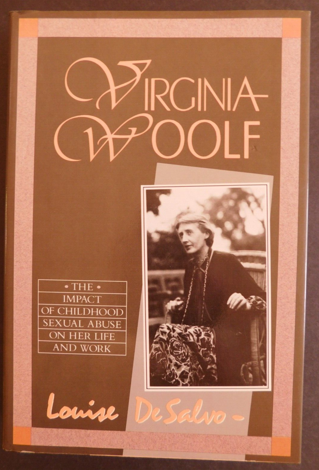 Biography VIRGINIA WOOLF Impact of Child Sexual Abuse by De Salvo 372 pages HCDJ