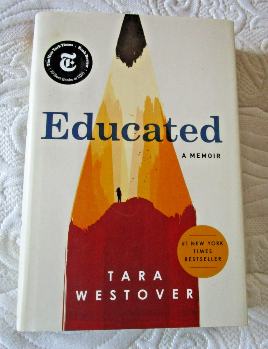 Educated : A Memoir by Tara Westover (2018, Hardcover)