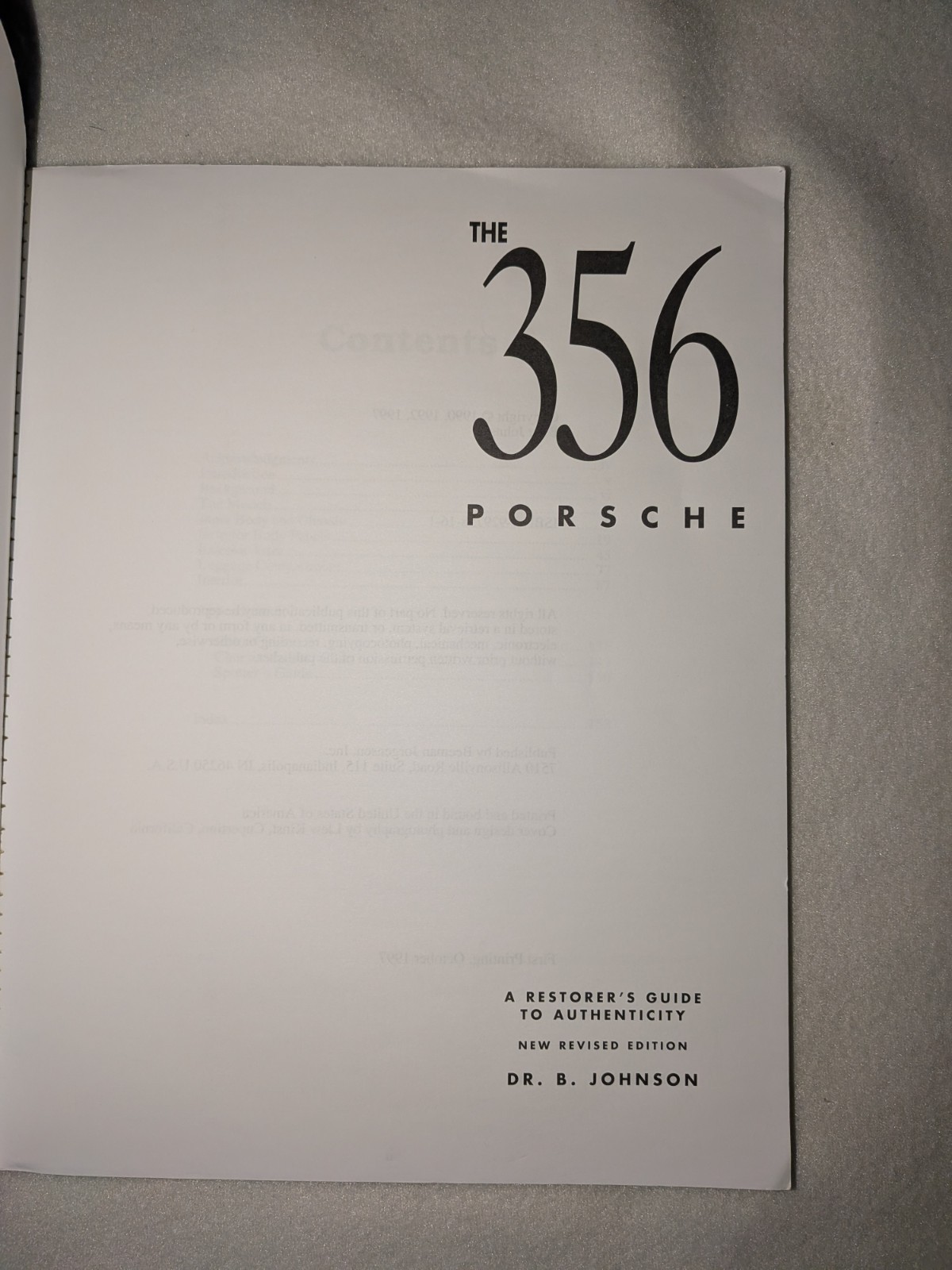 356 Porsche: A Restorer’s Guide to Authenticity by Brett Johnson 1998 vg condtn