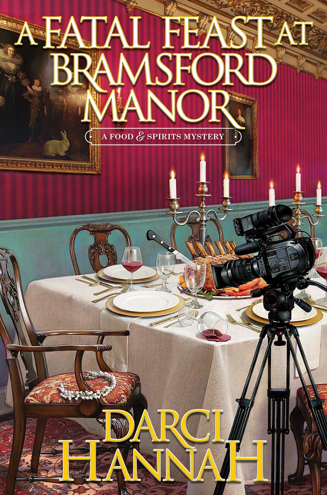 A Fatal Feast at Bramsford Manor (A Food and Spirits Mystery)