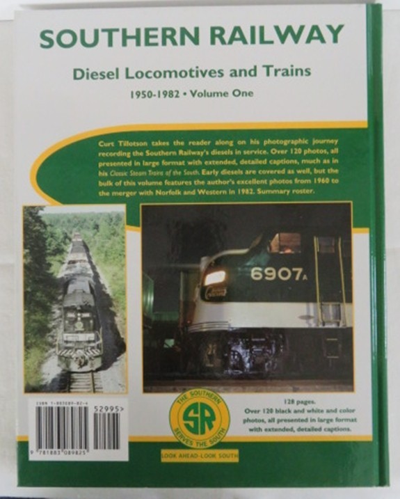 Southern Railway Diesel Locomotives & Trains 1950-1982 Vol. 1 Curt Tillotson Jr.