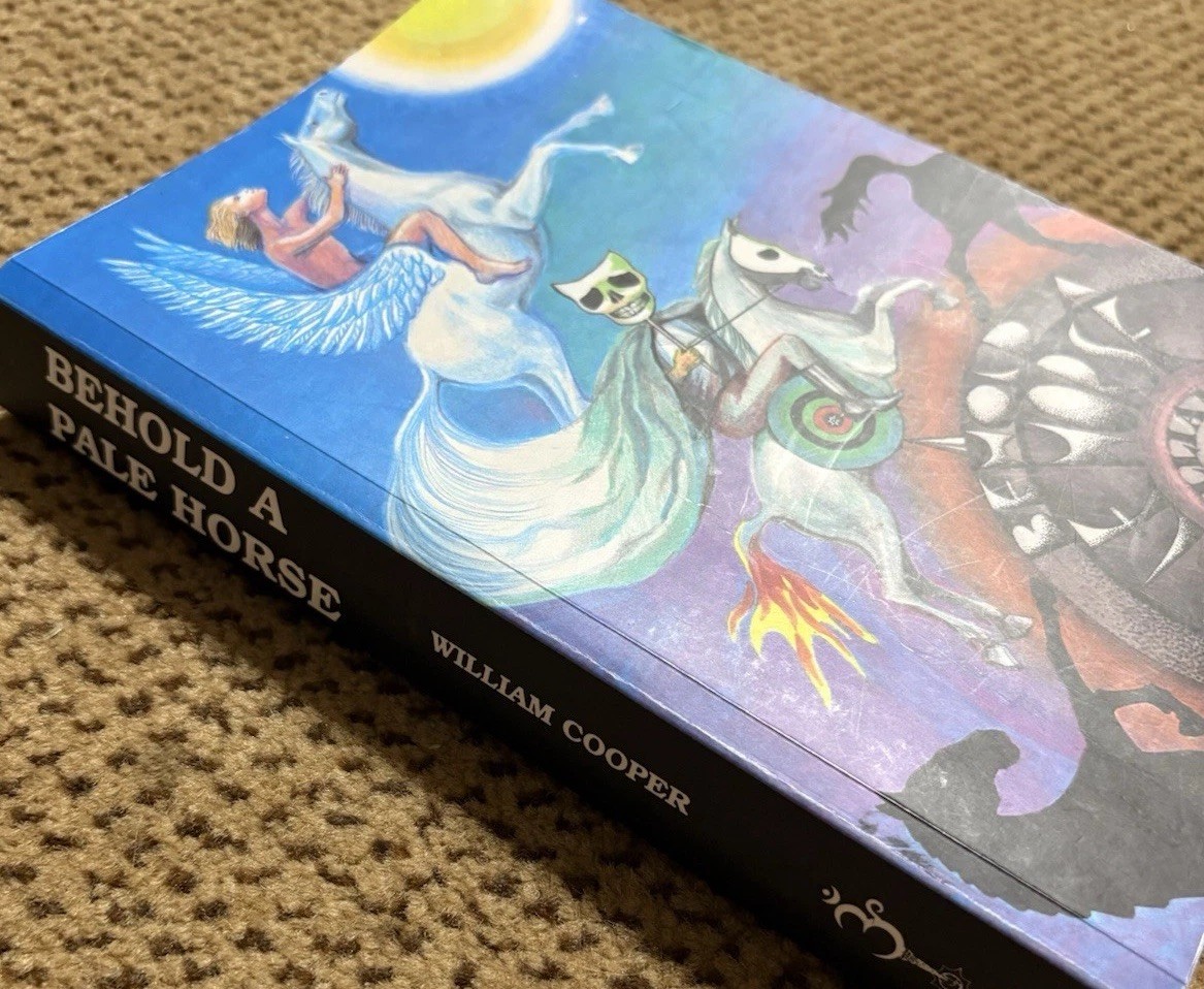 „BEHOLD A PALE HORSE“ William Cooper PB – 1991 – 500 pages Conspiracy Theory