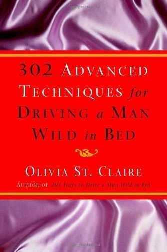 302 Advanced Techniques for – Hardcover, by St. Claire Olivia – Very Good s