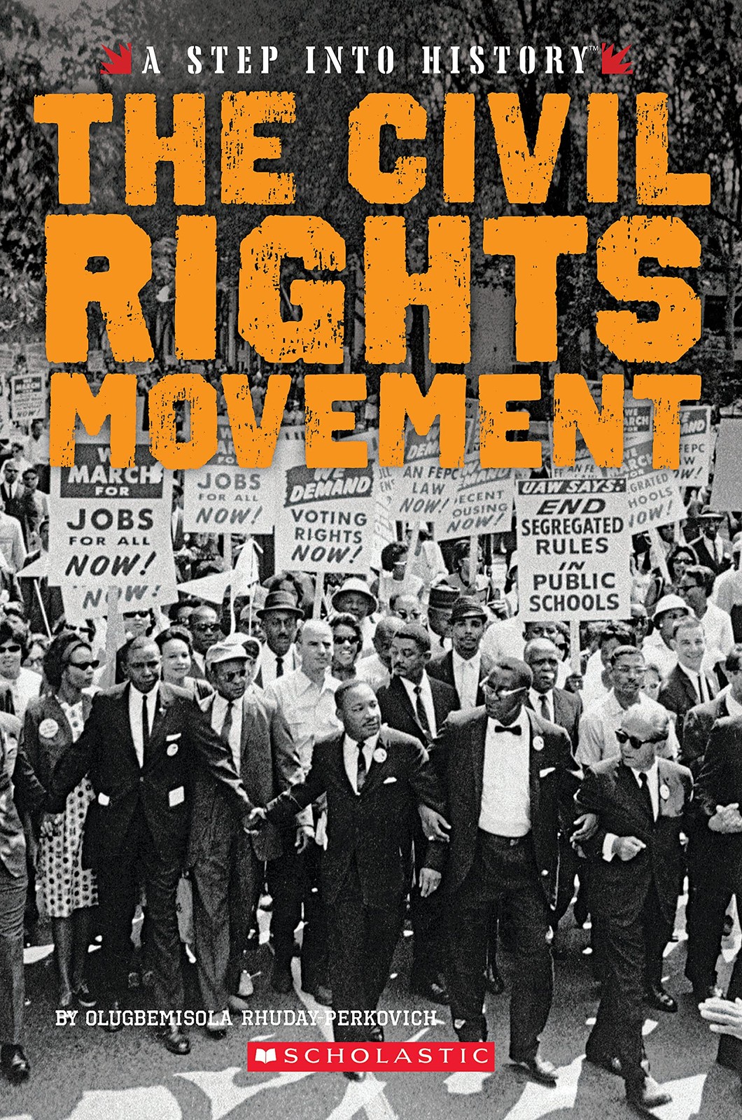 The Civil Rights Movement (A Step into History) – paperback Rhuday-Perkovich…