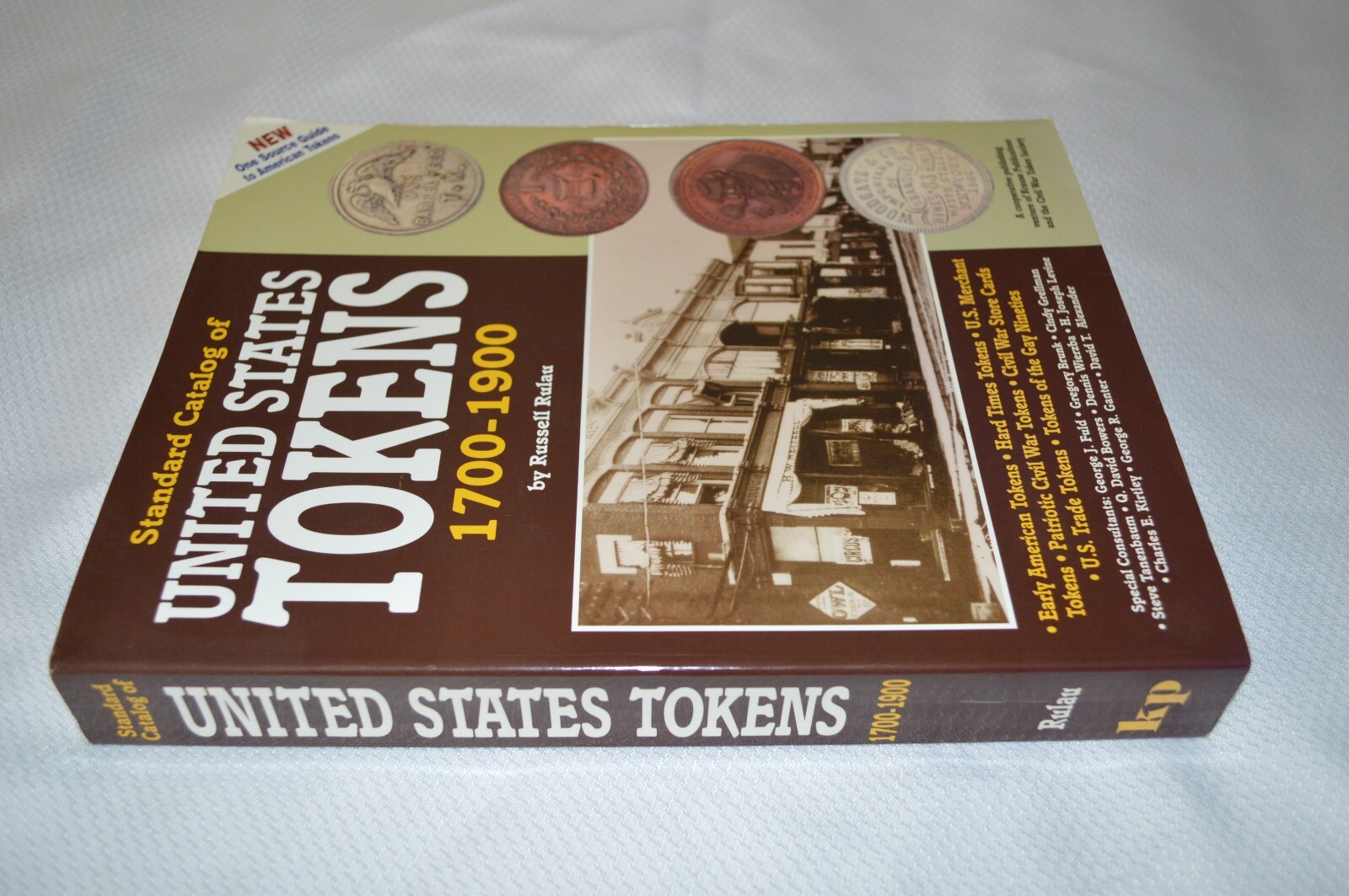 STANDARD CATALOG OF UNITED STATES TOKENS 1700-1900 ~ 1ST EDITION ~ RULAU ~ B3
