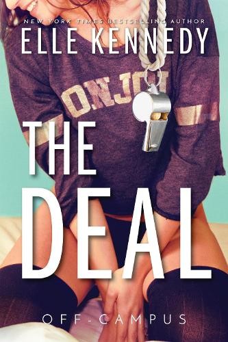 The Deal: 1 (Off-Campus, 1), Kennedy, Elle