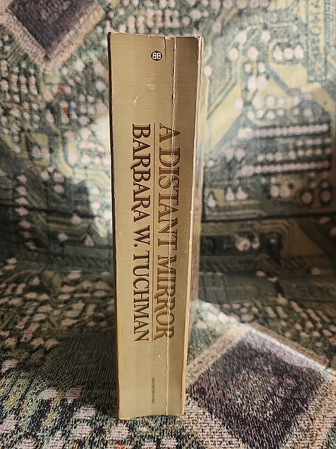 Barbara W. Tuchman A Distant Mirror: The Calamitous 14th Century1979 1st Ed Pb