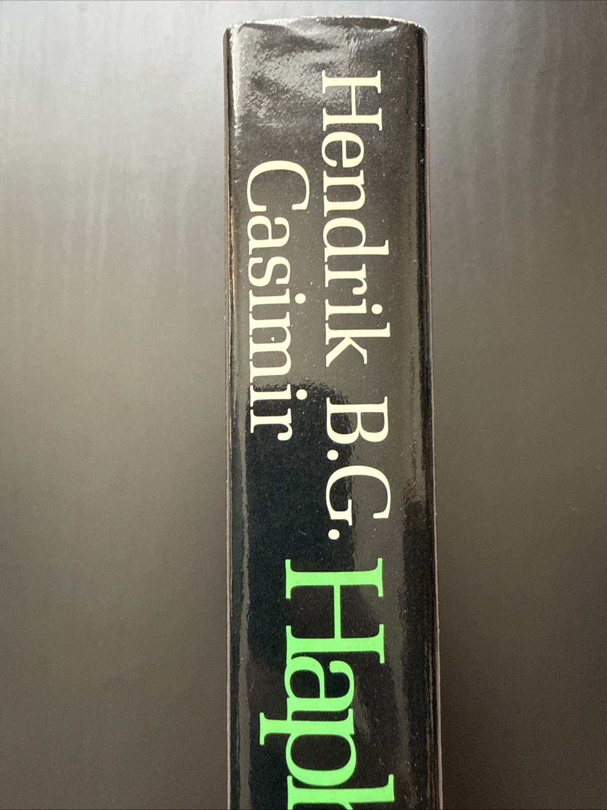 Haphazard Reality (1983) by Hendrick B.G. Casimir HC w/ DJ VG+