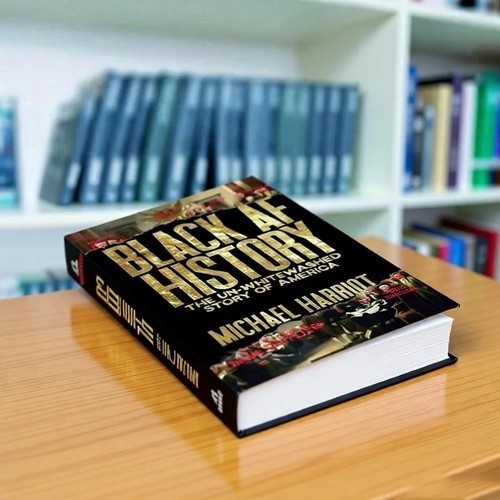 Black AF History : The un-Whitewashed Story of America by Michael Harriot (2023,