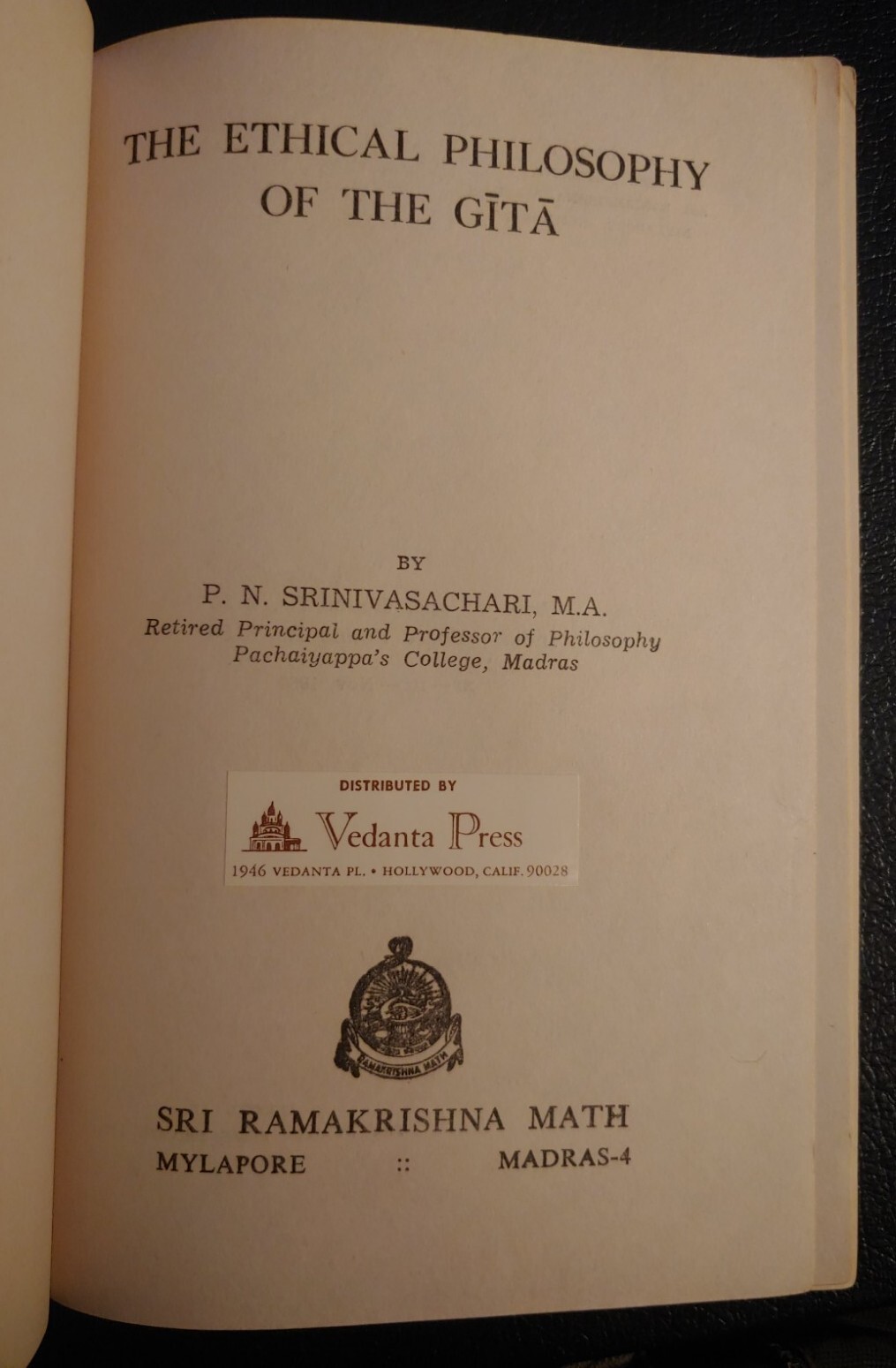 The Ethical Philosophy of the Gita P.N. Srinivasachari Sri Ramakrishna Math 1966