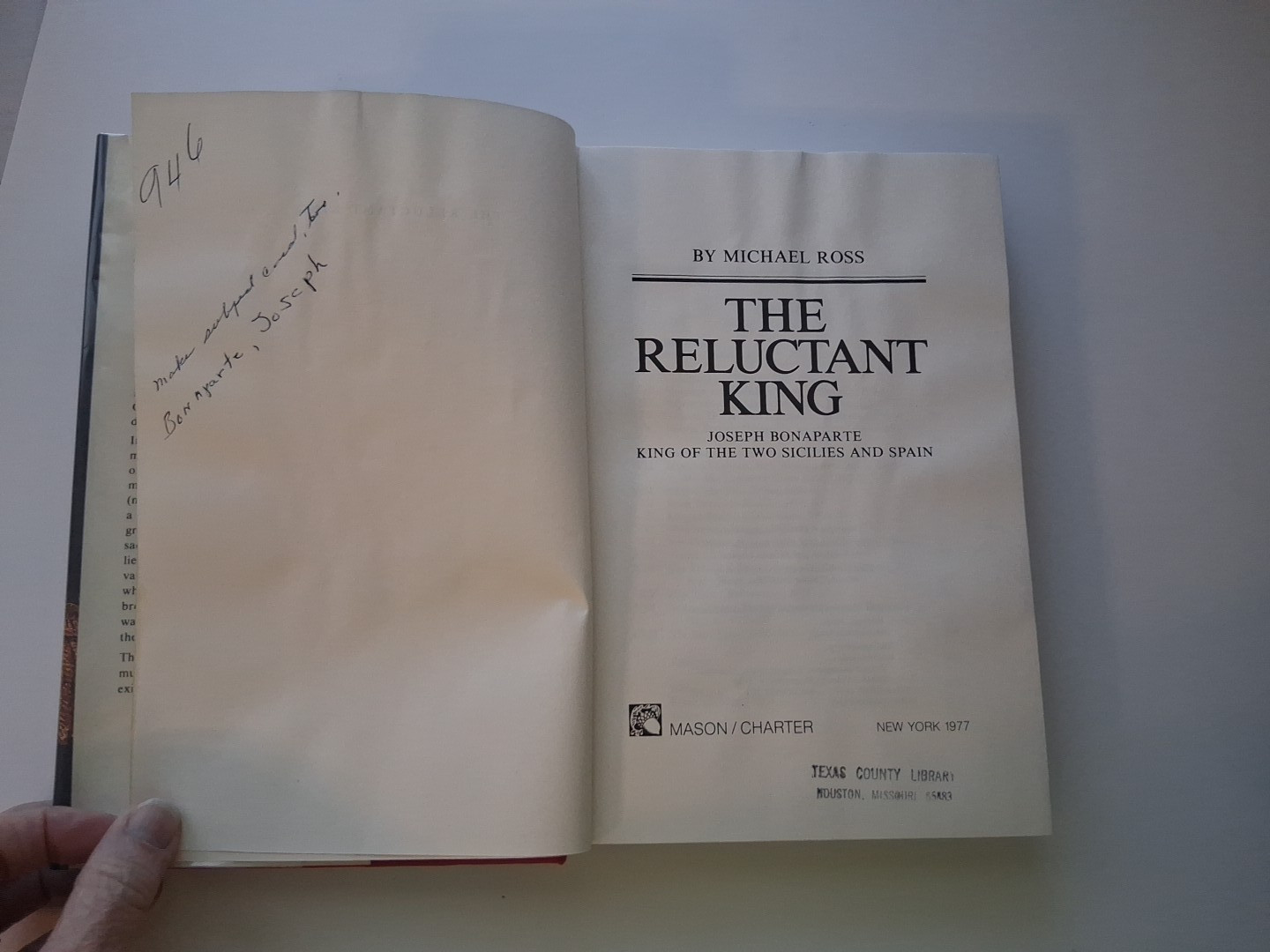Reluctant King: Joseph Bonaparte, King of the Two Sicilies & Spain Michael Ross