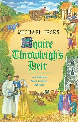Squire Throwleigh’s Heir (Knights Templar) by Jecks, Michael