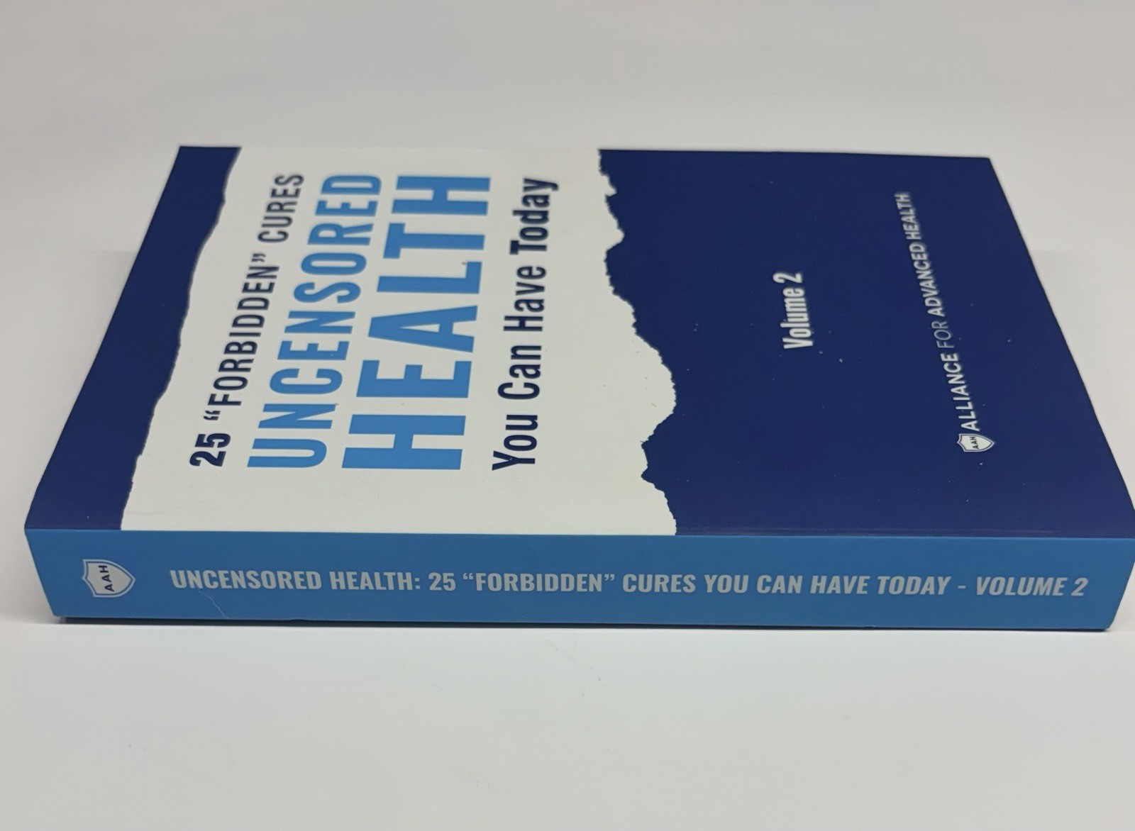 25 Forbidden Cures Uncensored Health You Can Have Today Volume 2 Paperback
