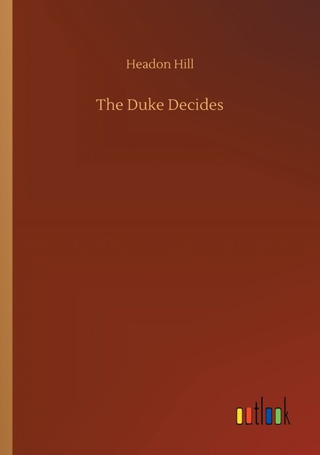 The Duke Decides