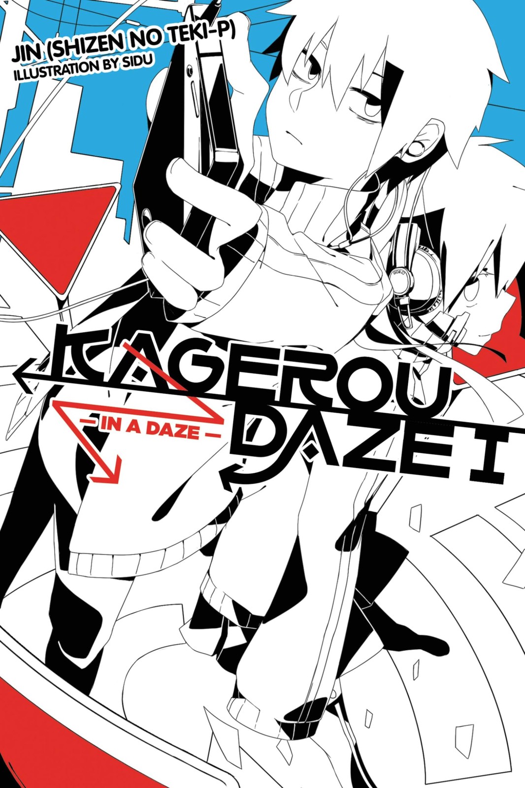 Kagerou Daze, Vol. 1: In a Daze – light novel – paperback SIDU|JIN (SHIZEN N…
