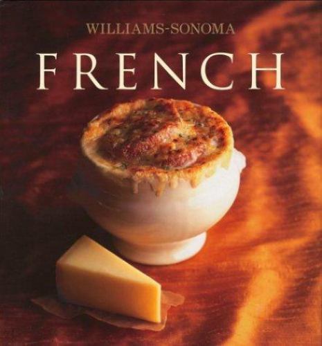 Williams-Sonoma Collection: French – 0743249941, hardcover, Diane Rossen Worthin