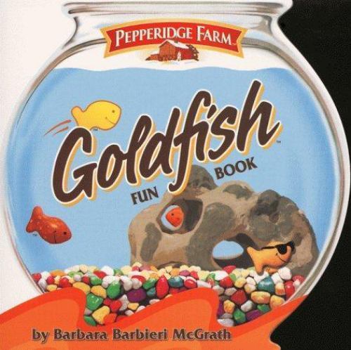 Pepperidge Farm Goldfish Fun Book by Barbara Barbieri McGrath