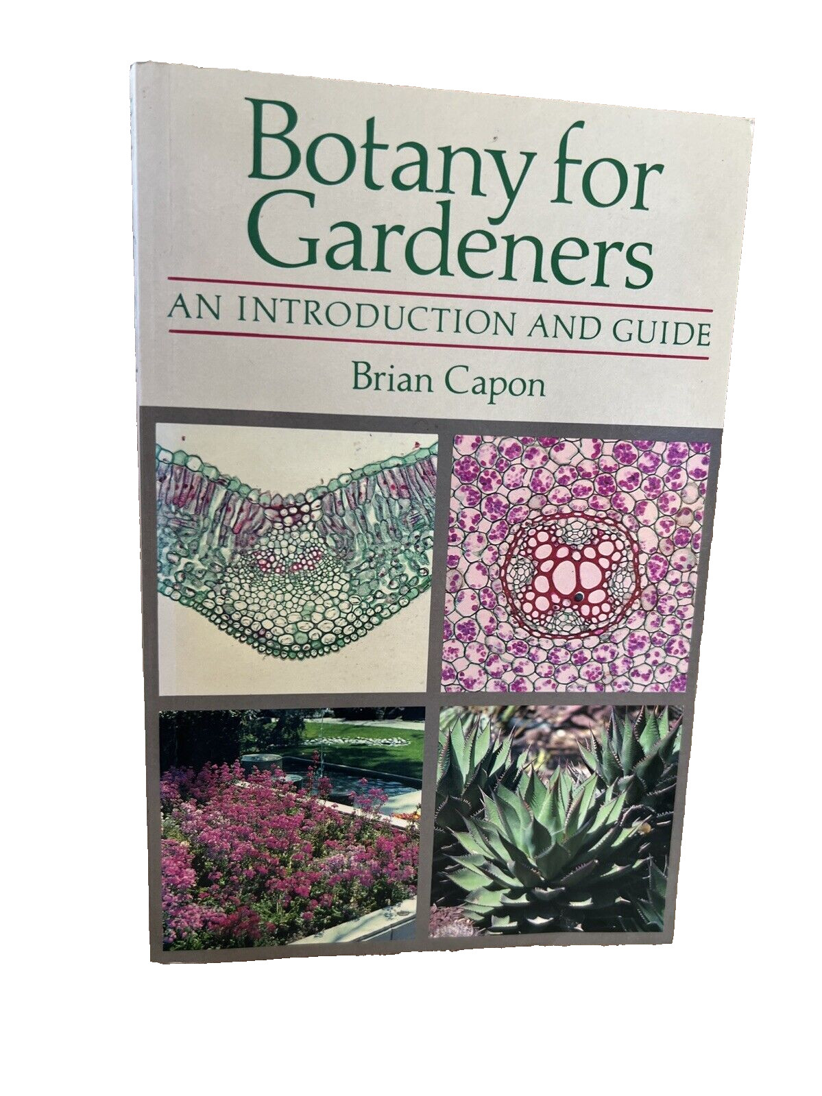 Botany for Gardeners An Introduction to the Science of Plants PB/1993 /2nd Print